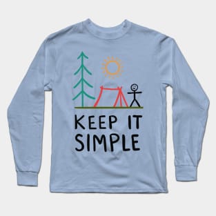 Keep it simple Long Sleeve T-Shirt